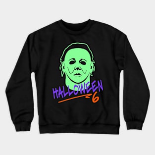 Halloween 6 the Curse of Michael Myers Crewneck Sweatshirt